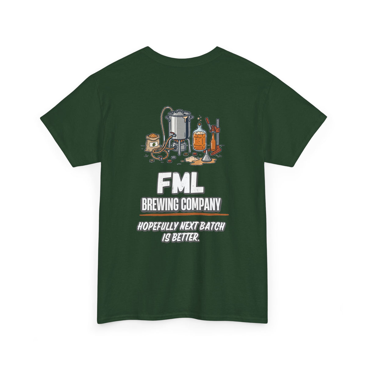 FML Brewing Company Hopfully Next Batch Is Better Graphic Tee