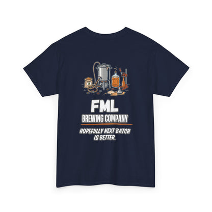 FML Brewing Company Hopfully Next Batch Is Better Graphic Tee