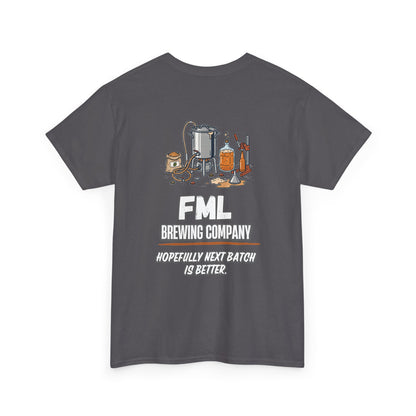 FML Brewing Company Hopfully Next Batch Is Better Graphic Tee